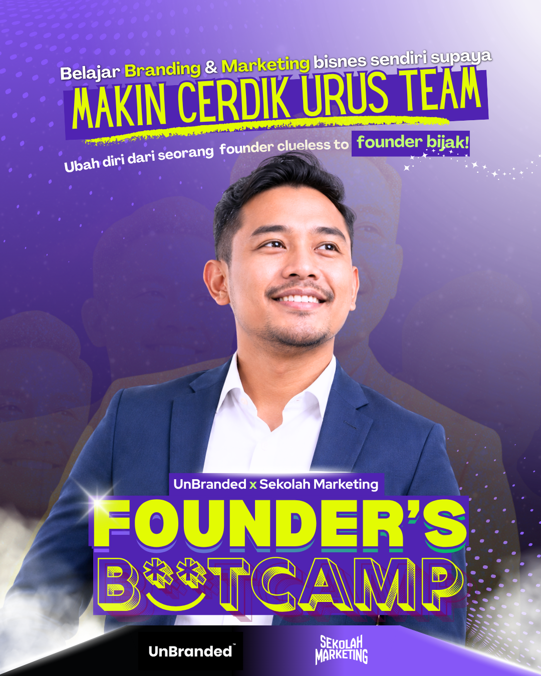 Founder's Bootcamp | UnBranded x Sekolah Marketing