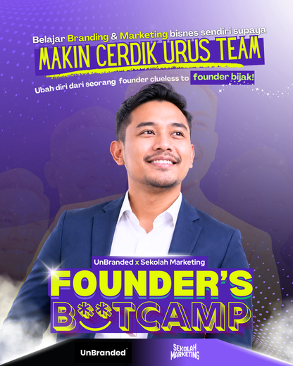 Founder's Bootcamp | UnBranded x Sekolah Marketing