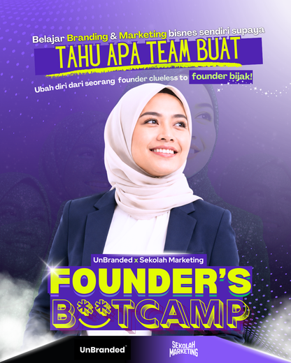 Founder's Bootcamp | UnBranded x Sekolah Marketing