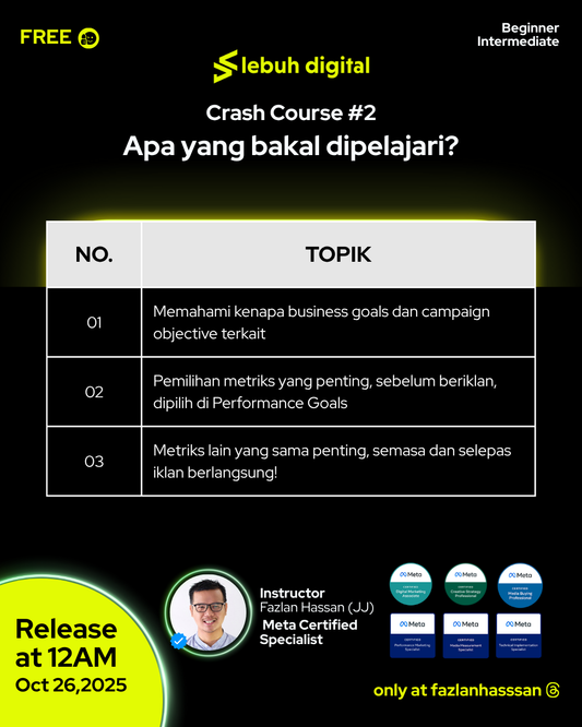 Crash Course: Asas Meta Ads | Sponsored by Lebuh Digital